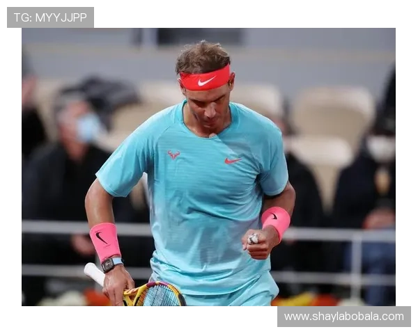 网球巨星纳达尔再次登顶，卫冕法网男单冠军