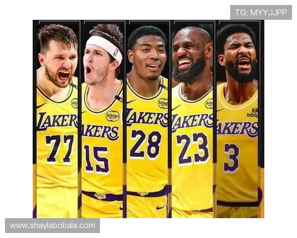 湖人队新赛季阵容调整深度分析 詹姆斯与浓眉组合迎来重大挑战